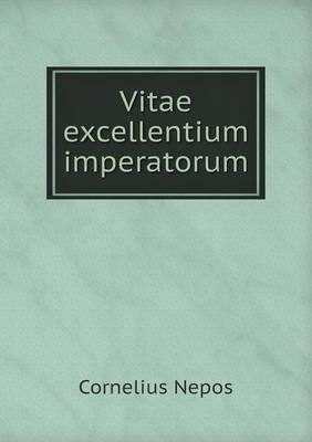 Book cover for Vitae excellentium imperatorum