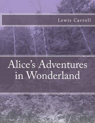 Book cover for Alice's Adventures in Wonderland (original edition)