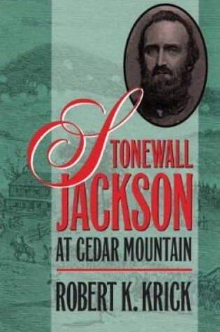 Cover of Stonewall Jackson at Cedar Mountain