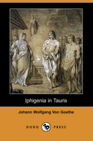 Cover of Iphigenia in Tauris (Dodo Press)