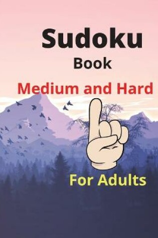 Cover of Sudoku Book Medium and Hard For Adults
