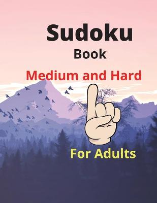 Book cover for Sudoku Book Medium and Hard For Adults