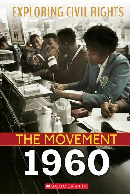 Cover of 1960 (Exploring Civil Rights: The Movement)