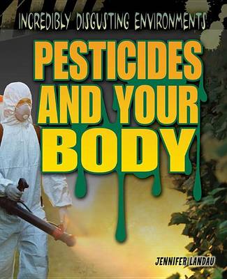 Cover of Pesticides and Your Body