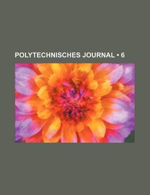 Book cover for Polytechnisches Journal (6 )