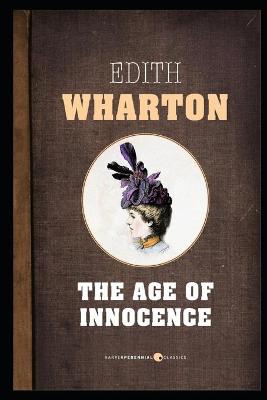 Book cover for THE AGE OF INNOCENCE Annotated And Illustrated Book