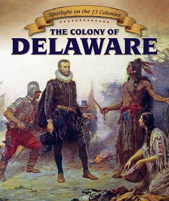 Cover of The Colony of Delaware