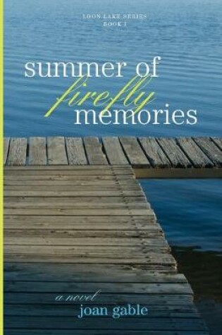 Cover of Summer of Firefly Memories