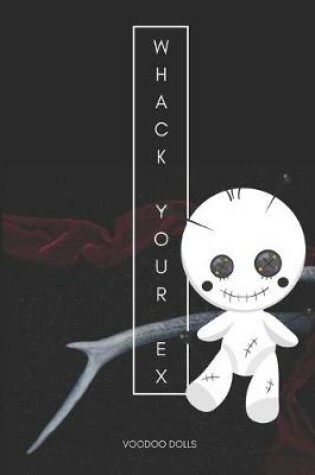 Cover of Ex-Boyfriend Paper Voodoo Doll - Whack Your Ex Book & Quick Stress Relief Book For Suffering Girlfriend In A Breakup