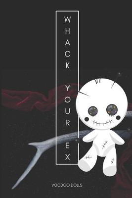 Book cover for Ex-Boyfriend Paper Voodoo Doll - Whack Your Ex Book & Quick Stress Relief Book For Suffering Girlfriend In A Breakup