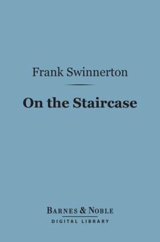 Cover of On the Staircase (Barnes & Noble Digital Library)