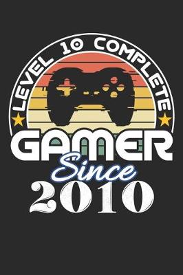 Book cover for Level 10 complete Gamer since 2010