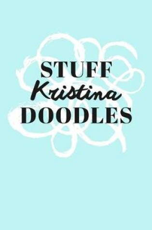 Cover of Stuff Kristina Doodles