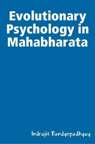 Cover of Evolutionary Psychology in Mahabharata