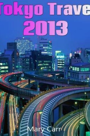 Cover of Tokyo Travel 2013