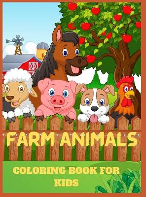 Book cover for Farm Animals Coloring Book for Kids