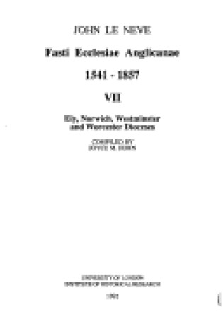 Cover of Fasti Ecclesiae Anglicanae, 1541-1857: Ely, Norwich, Westminster and Worcester Dioceses v. 7