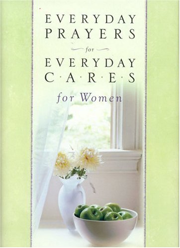 Cover of Everyday Prayers for Everyday Cares/Women