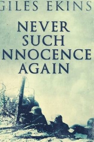 Cover of Never Such Innocence Again