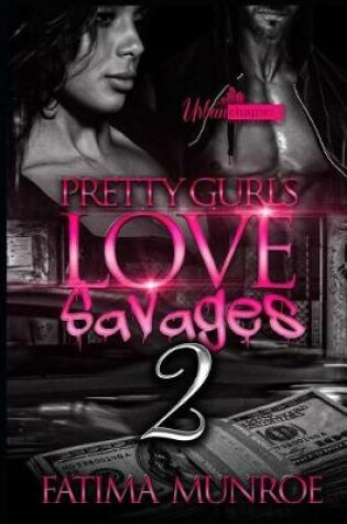 Cover of Pretty Gurls Love Savages 2