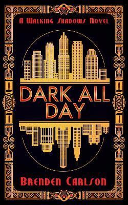 Book cover for Dark All Day