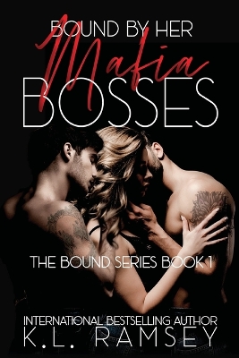 Book cover for Bound by Her Mafia Bosses