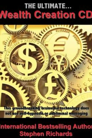 Cover of The Ultimate Wealth Creation