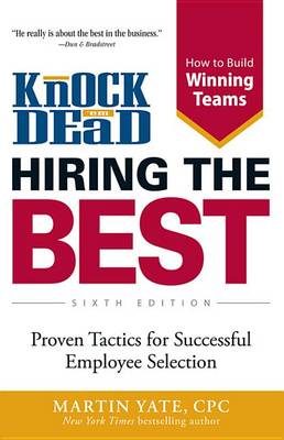 Cover of Knock 'em Dead - Hiring the Best