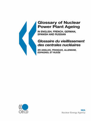 Book cover for Glossary of Nuclear Power Plant Ageing