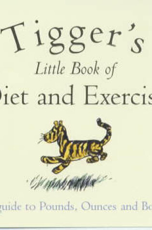 Cover of Tigger's Little Book of Diet and Exercise