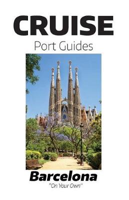 Book cover for Cruise Port Guide - Barcelona, Spain