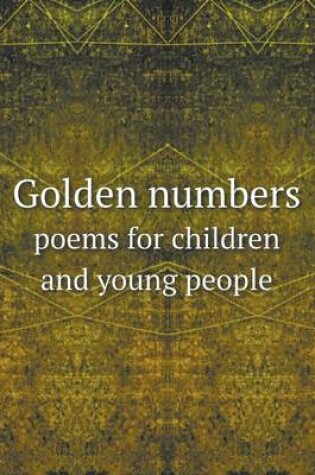 Cover of Golden numbers poems for children and young people