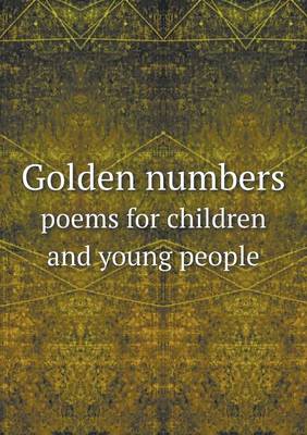 Book cover for Golden numbers poems for children and young people