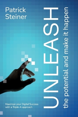 Book cover for UNLEASH the potential and make it happen