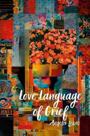 Cover of Love Language of Grief