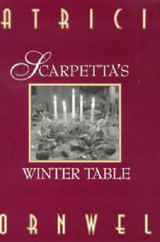 Cover of Scarpetta's Winter Table