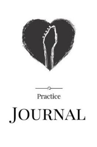 Cover of Put Your Heart into it Practice Journal