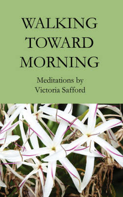 Book cover for Walking Toward Morning