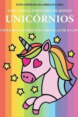 Cover of Livro para colorir para crianças de 4-5 anos (Unicórnios)