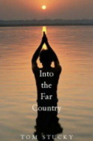 Cover of Into the Far Country