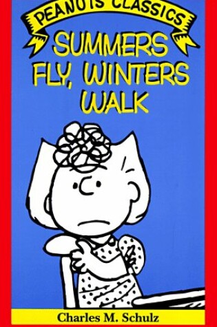 Cover of Summers Fly, Winters Walk