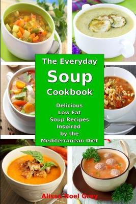 Book cover for The Everyday Soup Cookbook