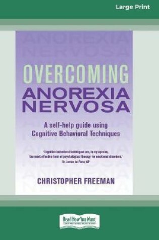 Cover of Overcoming Anorexia Nervosa (16pt Large Print Edition)