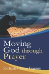 Book cover for Moving God Through Prayer