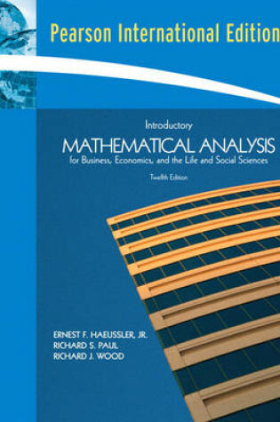 Cover of Introductory Mathematical Analysis for Business, Economics and the Life and Social Sciences