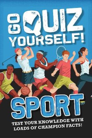 Cover of Go Quiz Yourself!: Sport