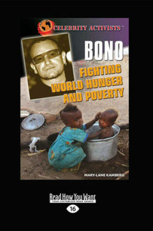 Cover of Bono Fighting World Hunger and Poverty