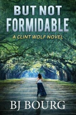 Cover of But Not Formidable