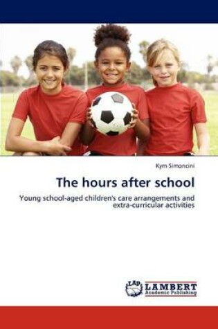 Cover of The hours after school