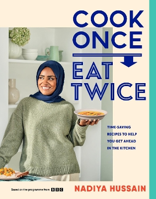 Book cover for Cook Once, Eat Twice